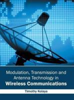 Modulation, Transmission and Antenna Technology in Wireless Communications