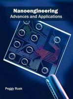Nanoengineering: Advances and Applications