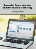 Computer Based Learning and Information Technology