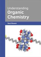 Understanding Organic Chemistry