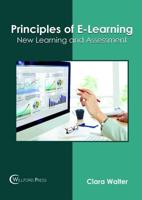 Principles of E-Learning: New Learning and Assessment