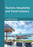 Tourism, Hospitality and Travel Industry
