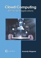 Cloud Computing: Theory and Applications