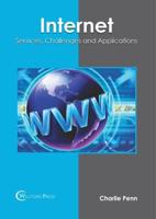 Internet: Services, Challenges and Applications