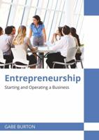 Entrepreneurship: Starting and Operating a Business