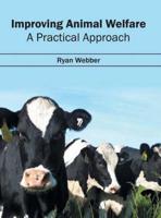 Improving Animal Welfare: A Practical Approach