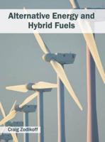 Alternative Energy and Hybrid Fuels