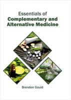 Essentials of Complementary and Alternative Medicine