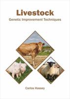 Livestock: Genetic Improvement Techniques