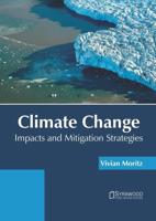 Climate Change: Impacts and Mitigation Strategies