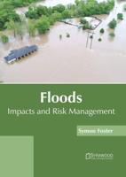 Floods: Impacts and Risk Management