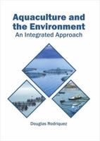 Aquaculture and the Environment: An Integrated Approach