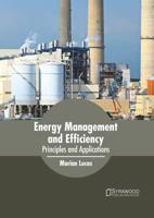 Energy Management and Efficiency: Principles and Applications