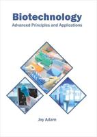 Biotechnology: Advanced Principles and Applications