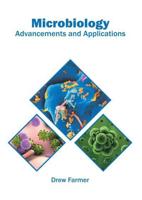 Microbiology: Advancements and Applications