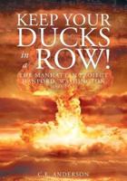Keep Your Ducks in a Row! The Manhattan Project Hanford, Washington