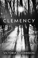 Clemency: (Paperback Edition)