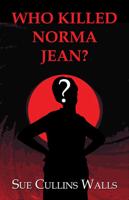 Who Killed Norma Jean?