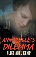 Annabelle's Dilemma