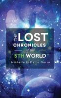 The Lost Chronicles of the 5th World