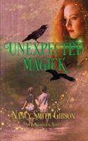 Unexpected Magick: (An Imagickation Novel Book 1)
