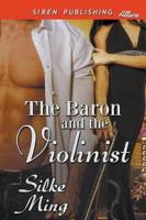 The Baron and the Violinist (Siren Publishing Allure)