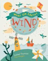 What on Earth?: Wind