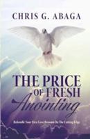 The Price of Fresh Anointing