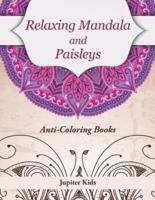 Relaxing Mandala and Paisleys