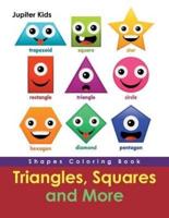 Triangles, Squares and More: Shapes Coloring Book