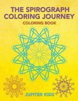 The Spirograph Coloring Journey Coloring Book