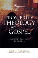 Prosperity Theology and the Gospel