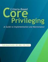 Criteria-Based Core Privileging