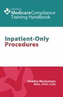 Inpatient-Only Procedures Training Handbook