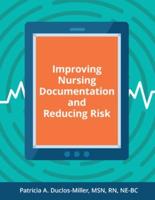 Improving Nursing Documentation and Reducing Risk