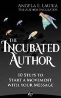 The Incubated Author
