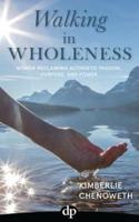 Walking in Wholeness