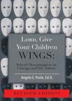 Lord, Give Your Children Wings