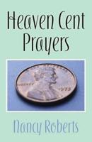 Heaven Cent Prayers