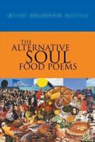 The Alternative Soul Food Poems