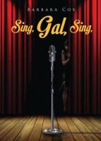 Sing, Gal, Sing