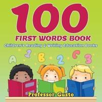 100 First Words Book : Children's Reading & Writing Education Books