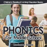 Phonics for Middle School : Children's Reading & Writing Education Books