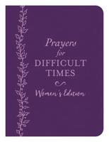 Prayers for Difficult Times Women's Edition