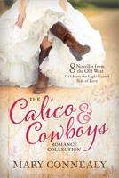 The Calico & Cowboys Romance Collection