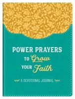 Power Prayers to Grow Your Faith