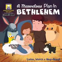 A Marvelous Plan in Bethlehem