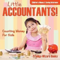 Little Accountants! - Counting Money For Kids : Children's Money & Saving Reference