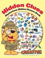 Hidden Clues Mysterious Hidden Picture Book
