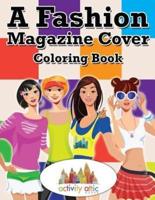 A Fashion Magazine Cover Coloring Book
